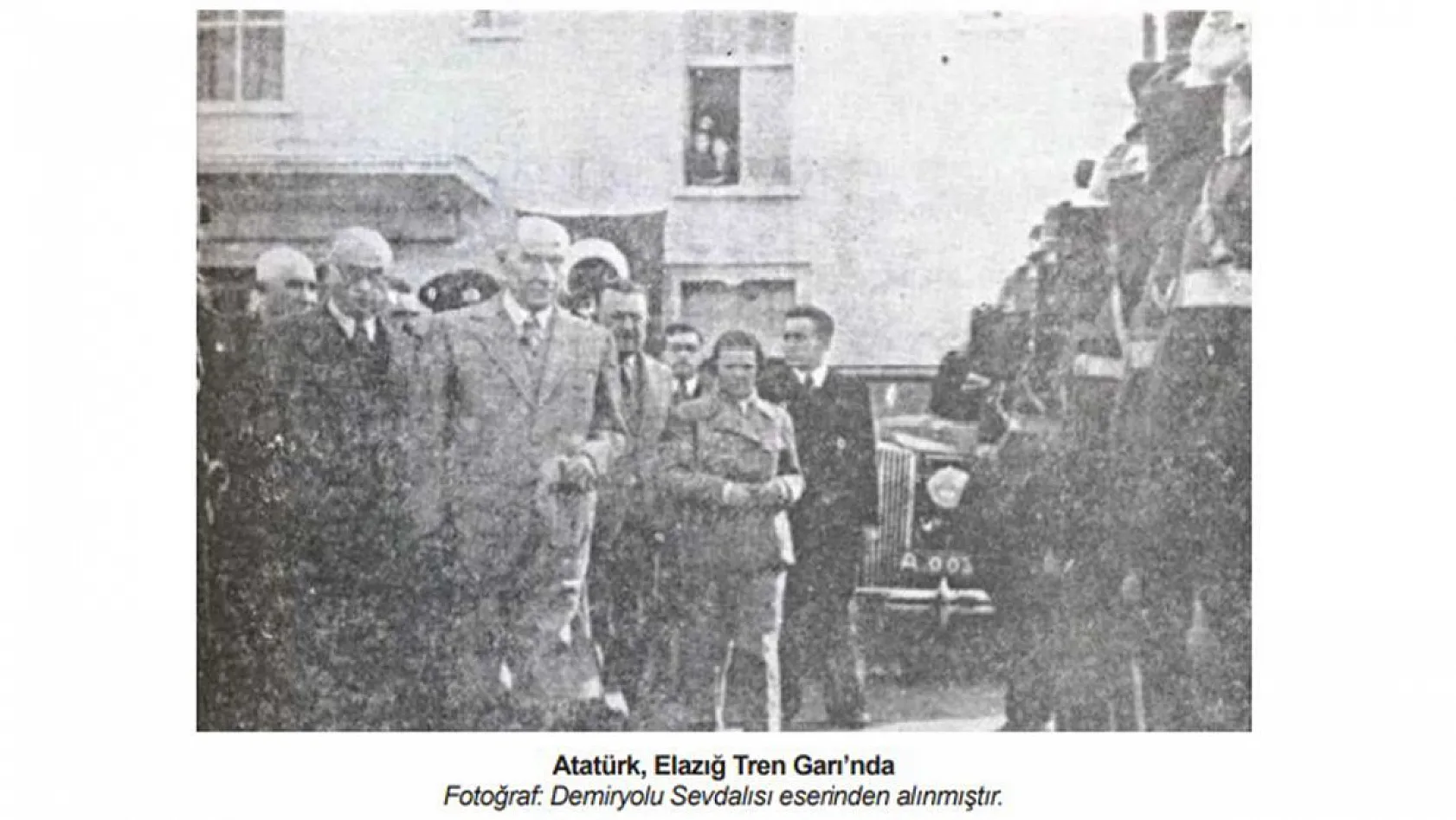 Elazığ'da 84 yıl önce bugün tarihi bir gün yaşandı