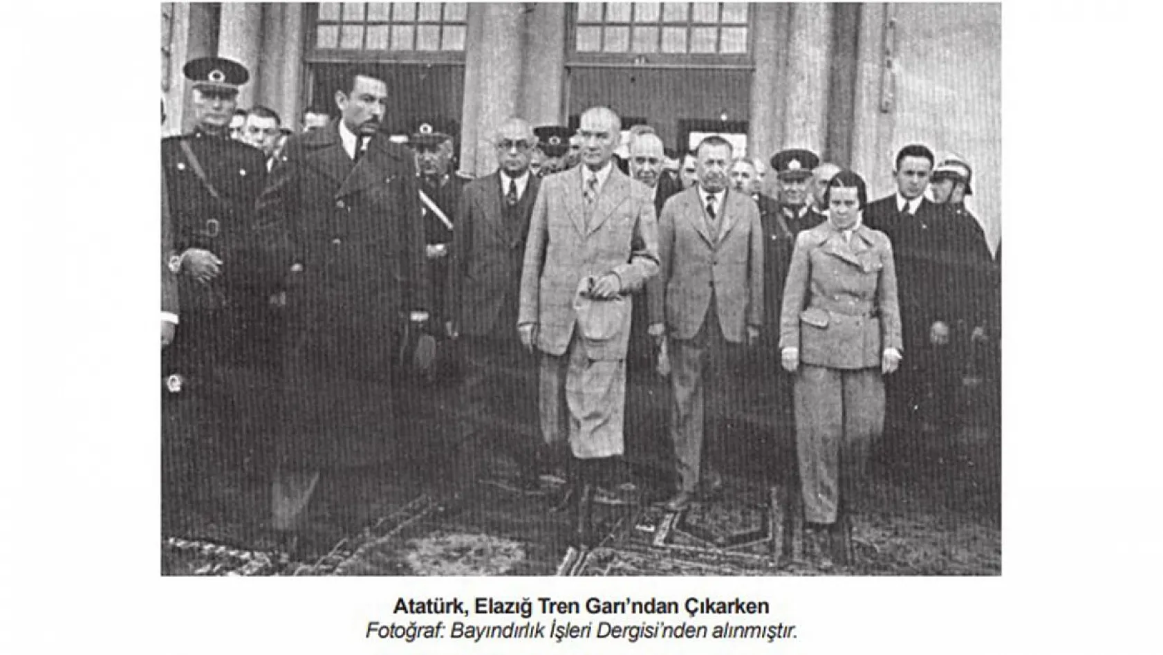 Elazığ'da 84 yıl önce bugün tarihi bir gün yaşandı