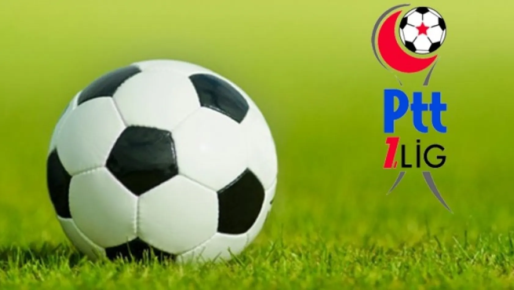 PTT 1. Lig'de 25 ve 26. hafta programı açıklandı