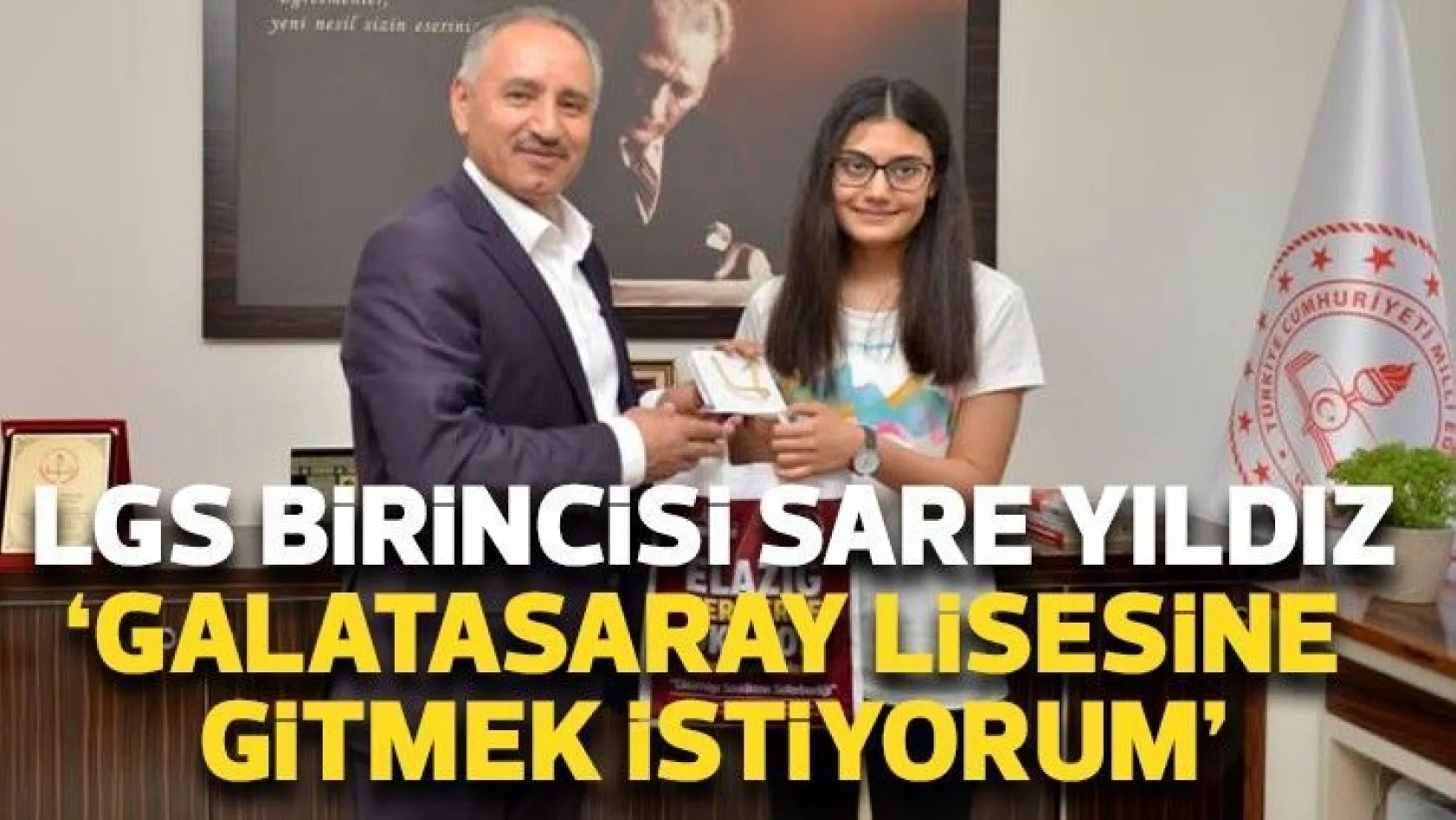 LGS birincisi Sare Yıldız 'Galatasaray Lisesine gitmek istiyorum'