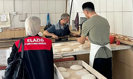 Elazığ'da fırınlarda sıkı denetim