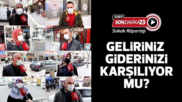 Geliriniz giderinizi karşılıyor mu?