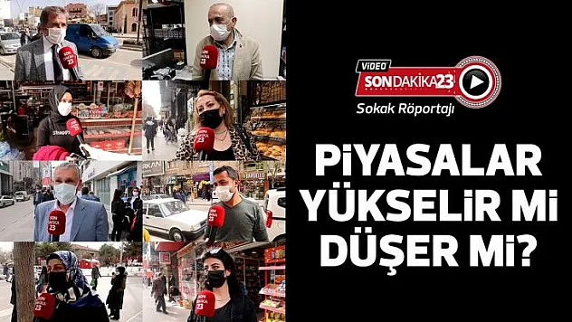 Piyasalar yükselir mi düşer mi?
