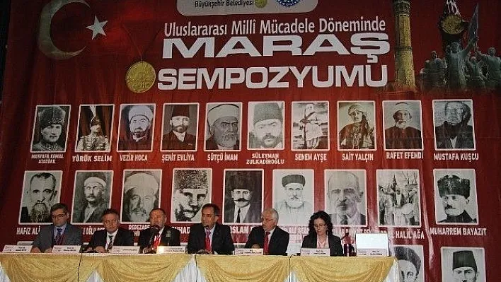 Kahramanmaraş'ta 'Uluslararası Milli Mücadele Döneminde Maraş Sempozyumu'
