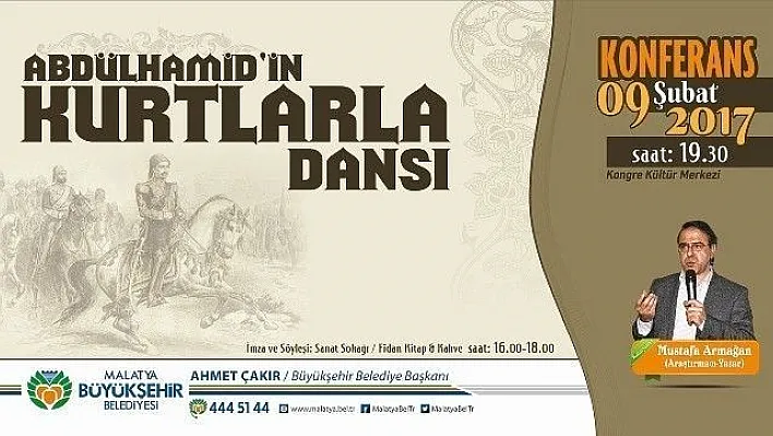 'Abdülhamid'in Kurtlarla Dansı' konulu konferans düzenlenecek
