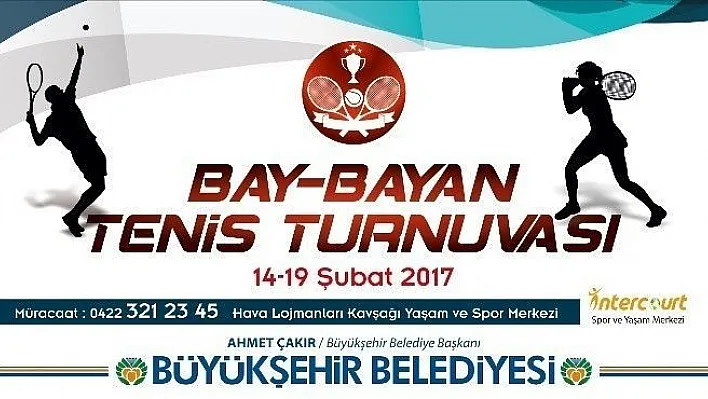 Büyükşehir Belediyesinin sponsorluğunda Tenis Turnuvası düzenlenecek
