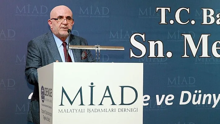 MİAD Başkanı Yunus Akdaş:
