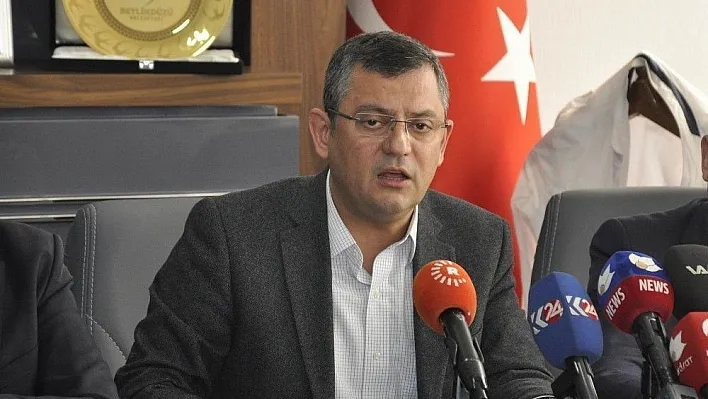 CHP Grup Başkan Vekili Özgür Özel:
