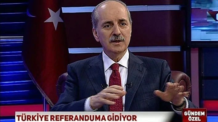 Numan Kurtulmuş: 'Suriye'nin kuzeyinde bir PYD devleti oluşmasına karşıyız'
