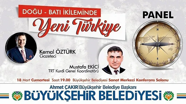 Malatya Büyükşehir Belediyesinden 'Doğu-Batı İkileminde Yeni Türkiye' paneli
