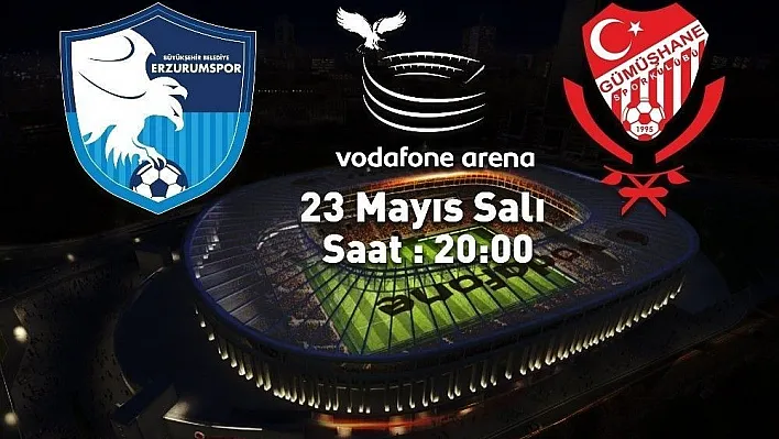 B.B. Erzurumspor final maçını Vodafone Arena'da oynayacak
