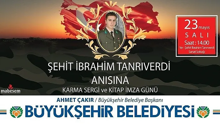 Şehit Teğmen İbrahim Tanrıverdi anılacak
