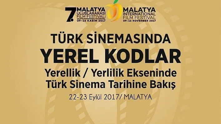 Malatya Uluslararası Film Festivalinden Türk sineması sempozyumu
