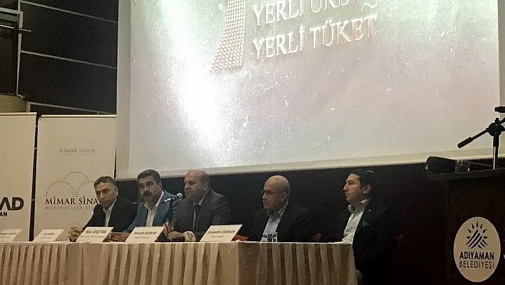 'Yerli Üret Yerli Tüket' seferberliği başlatıldı
