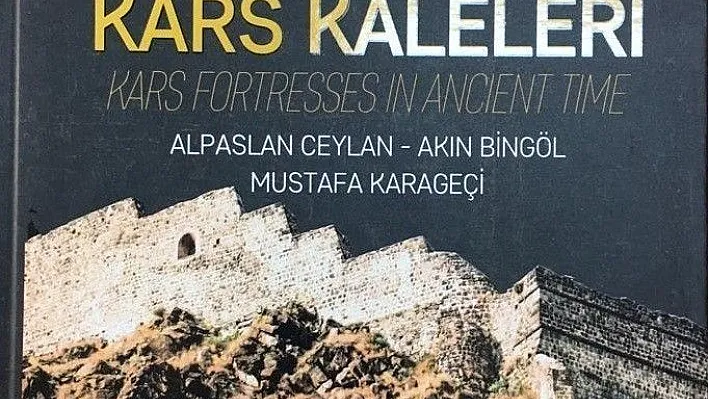 Kars Kaleleri kitabı yayınlandı
