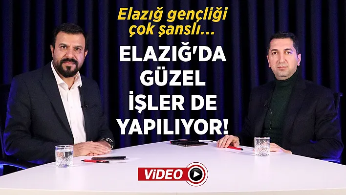 Elazığ'da güzel işler de yapılıyor!