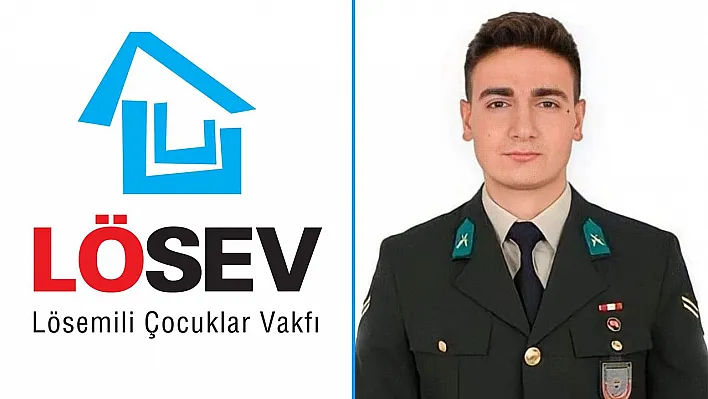 Elazığlı şehidin vasiyeti üzerine LÖSEV'e bağış yağdı