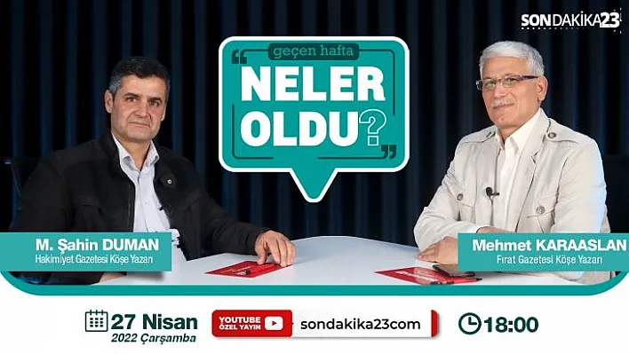 Geçen Hafta Neler Oldu?