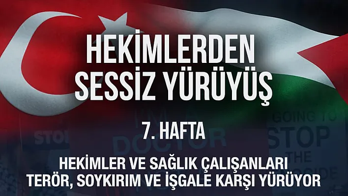 Hekimlerden sessiz yürüyüş