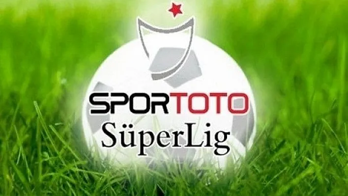 Süper Lig’de birinci hafta