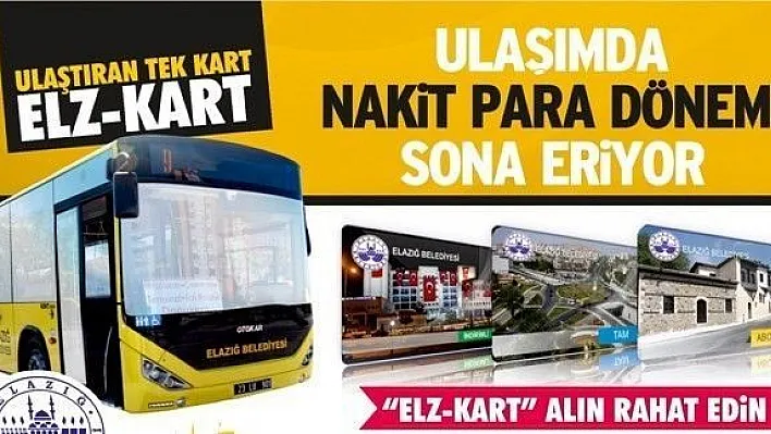 Ulaşımda ELZ kart dönemi başlıyor