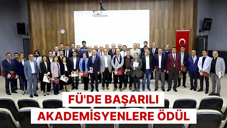 FÜ'de başarılı akademisyenlere ödül