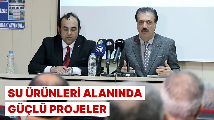 Su ürünleri alanında güçlü projeler
