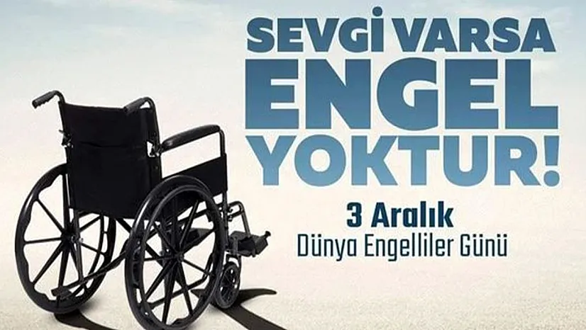Dünya Engeliler Günü mesajları